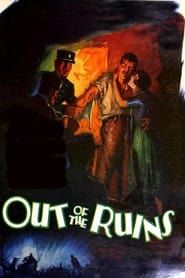 Out of the Ruins (1928)