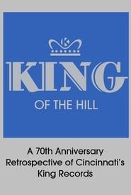 Image King of the Hill: A 70th Anniversary Retrospective of Cincinnati’s King Records 2014