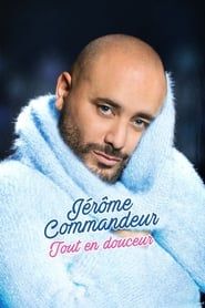 Jérôme Commandeur - Tout en douceur (2019)