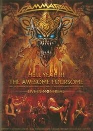 Gamma Ray: Hell Yeah!!! The Awesome Foursome: Live In Montreal (2008)