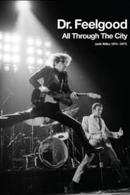 Image Dr. Feelgood - All Through the City (with Wilko 1974-1977) 2013