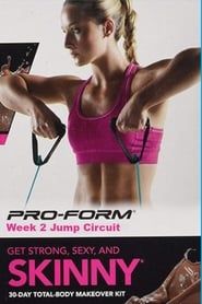 Pro-Form Skinny 30-Day Total-Body Makeover - Week 2 Jump Circuit series tv