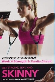 Pro-Form Skinny 30-Day Total-Body Makeover - Week 4 Strength & Cardio Circuit series tv