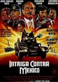 Intriga contra México (1988)