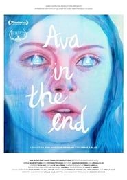 Ava in the End 2019 streaming