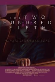 The Two Hundred Fifth series tv