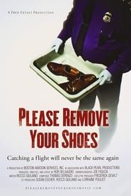 Please Remove Your Shoes (2010)