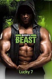 Body Beast - Lucky 7 series tv