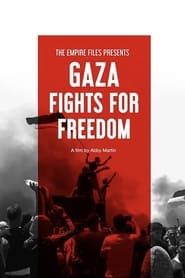 Affiche de Gaza Fights for Freedom