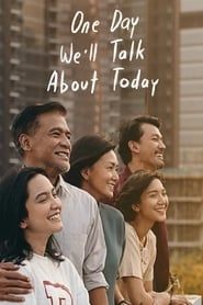 One Day We'll Talk About Today series tv
