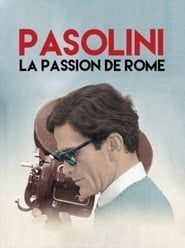 Pasolini, la passion de Rome series tv
