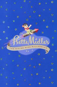 Bette Midler: Divine Miss Millennium 1999 streaming