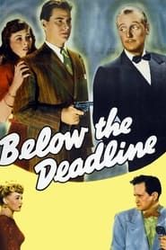 Below the Deadline (1946)