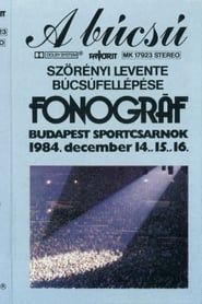 Fonográf koncert A búcsú 1984 series tv