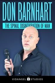 Don Barnhart: The Spinal Disintegration of Man (2019)