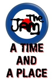 Image The Jam: A Time and a Place 2003