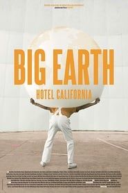Big Earth: Hotel California series tv