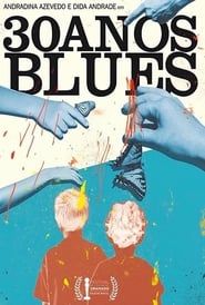 30 Years Blues series tv