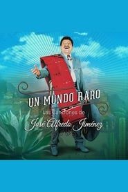 A Strange World: The Songs Of Jose Alfredo Jimenez (2018)