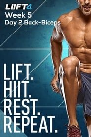LIIFT4 Week 5 Day 2 Back-Biceps series tv