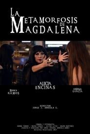 Magdalena's Metamorphosis (2018)
