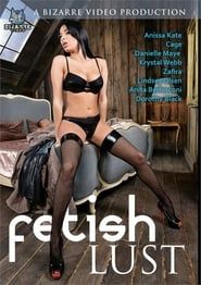 Fetish Lust (2017)