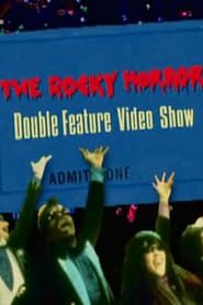 The Rocky Horror Double Feature Video Show-hd