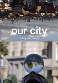 Our City (2014)