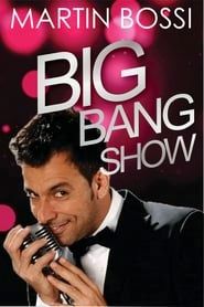 BIG BANG SHOW series tv