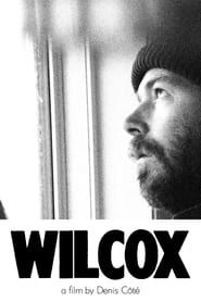 Wilcox 2019 streaming