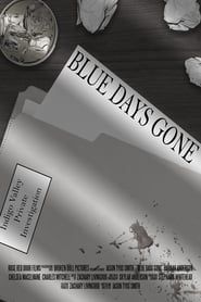 Blue Days Gone series tv