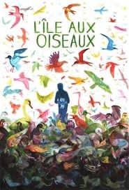 L'Île aux oiseaux (2019)