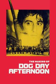 The Making of 'Dog Day Afternoon' series tv