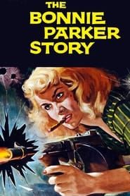 Affiche de The Bonnie Parker Story