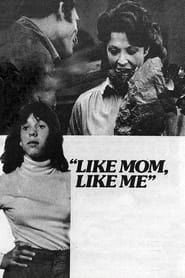 Like Mom, Like Me 1978 streaming