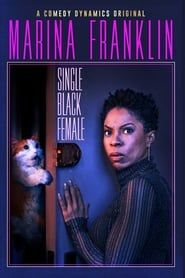 Marina Franklin: Single Black Female series tv