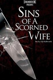 Sins of a Scorned Wife series tv