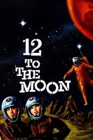 Affiche de 12 to the Moon