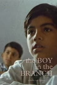 The Boy in the Branch series tv