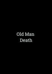 Old Man Death series tv