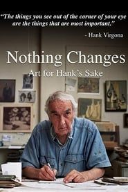 Image Nothing Changes: Art for Hank's Sake