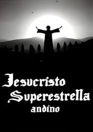 Jesucristo Superestrella Andino 1977 streaming