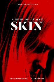 Affiche de A Ship of Human Skin