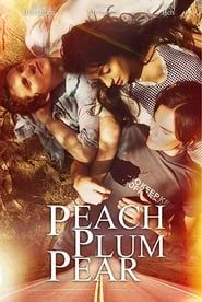 Peach Plum Pear series tv