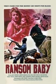 Ransom Baby (1973)