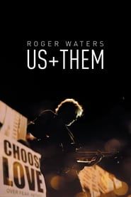 Roger Waters: Us + Them series tv