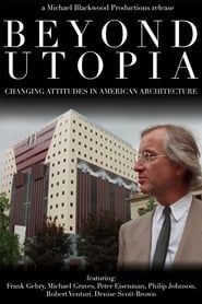 Beyond Utopia: Changing Attitudes in American Architecture series tv
