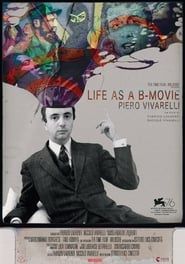 Image Life as a B-Movie: Piero Vivarelli