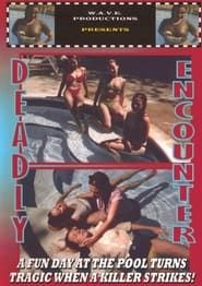 Deadly Encounter series tv