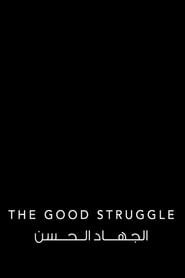The Good Struggle series tv